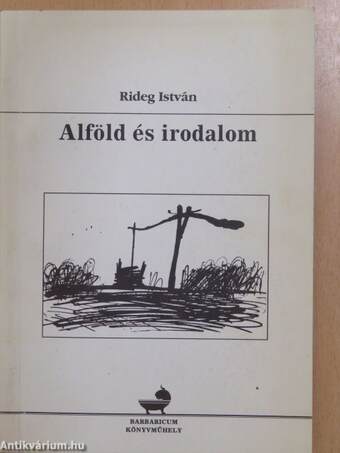 Alföld és irodalom (dedikált példány)