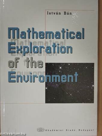Mathematical Exploration of the Environment