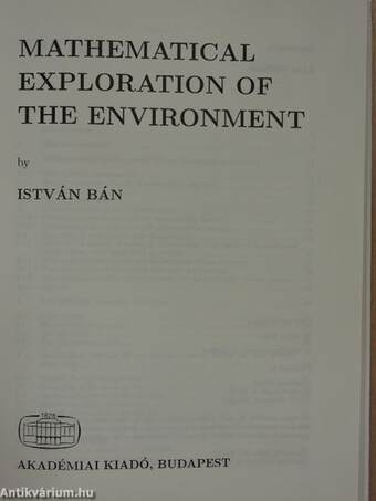 Mathematical Exploration of the Environment