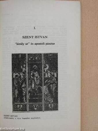 Virágos Pannónia - A magyar szentek élete
