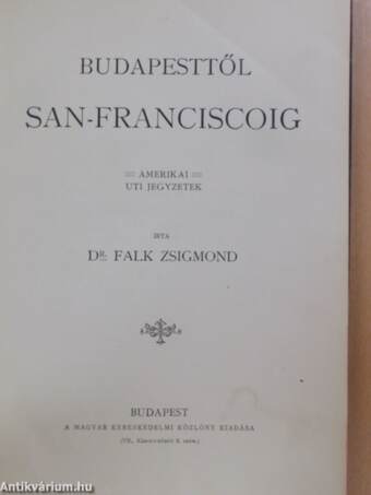 Budapesttől San-Franciscoig (rossz állapotú)