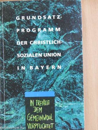 Grundsatzprogramm der Christlich-sozialen Union in Bayern