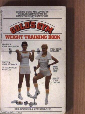 The Gold's Gym Weight Training Book