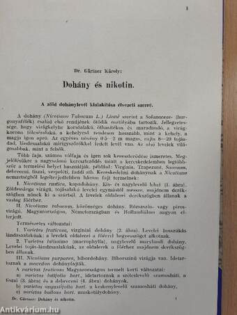 Dohány és nikotin/Természetes és mesterséges glükozidok/Kenőanyagok szabványosítása Magyarországon/Robbanóanyagok kémiája/Derítés és derítőszerek