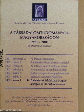 A Társadalomtudományok Magyarországon 1990-2001 konferencia-sorozat