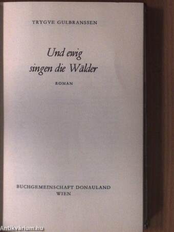 Und ewig singen die Wälder