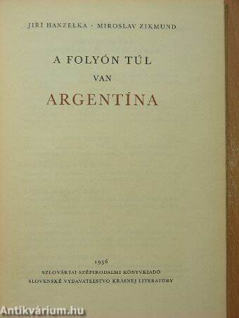 A folyón túl van Argentína