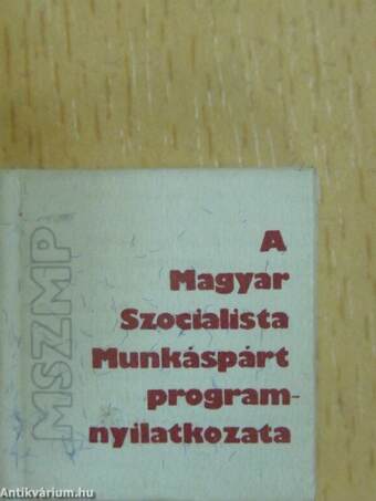 Harmincöt év a szabadság útján (minikönyv) (számozott)/A Magyar Szocialista Munkáspárt programnyilatkozata (mikorkönyv) (számozott)/A Magyar Kommunista Mozgalom 60 éve (minikönyv) (számozott)