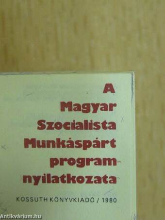 Harmincöt év a szabadság útján (minikönyv) (számozott)/A Magyar Szocialista Munkáspárt programnyilatkozata (mikorkönyv) (számozott)/A Magyar Kommunista Mozgalom 60 éve (minikönyv) (számozott)