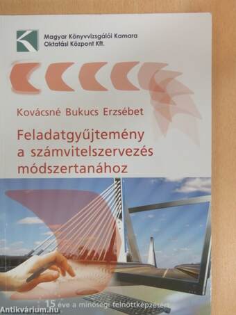 Feladatgyűjtemény a számvitelszervezés módszertanához