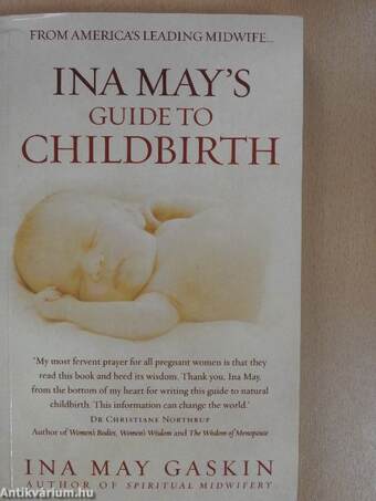 Ina May's Guide to Childbirth