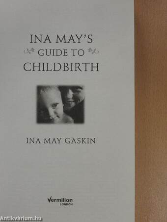 Ina May's Guide to Childbirth