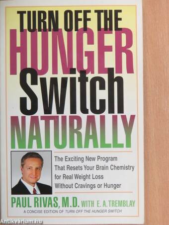 Turn Off the Hunger Switch Naturally