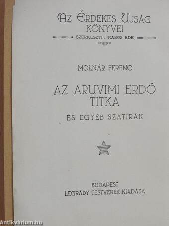 Az aruvimi erdő titka és egyéb szatirák