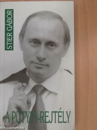 A Putyin-rejtély (dedikált példány)