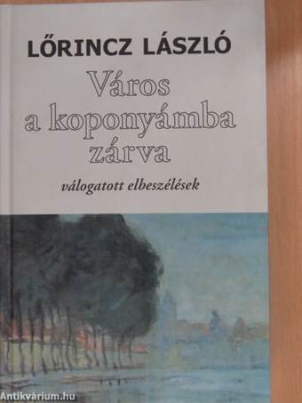 Város a koponyámba zárva (dedikált példány)