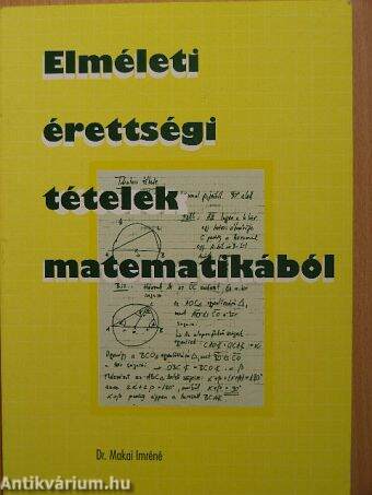 Elméleti érettségi tételek matematikából