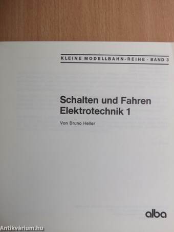 Schalten und Fahren Elektrotechnik 1.