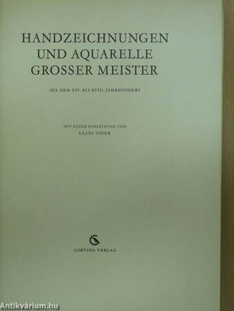 Handzeichnungen und Aquarelle grosser Meister