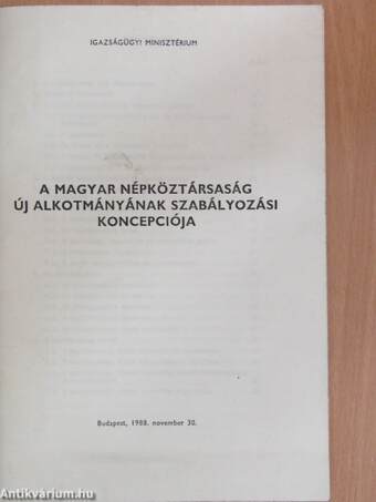A Magyar Népköztársaság új Alkotmányának szabályozási koncepciója