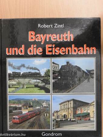 Bayreuth und die Eisenbahn