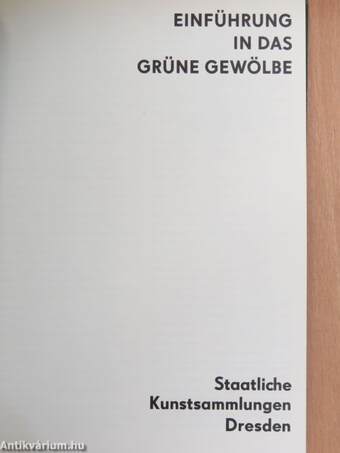 Einführung in das Grüne Gewölbe