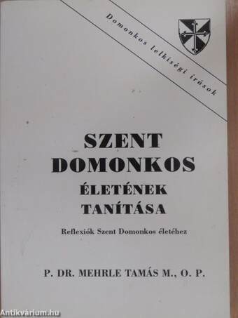 Szent Domonkos életének tanítása