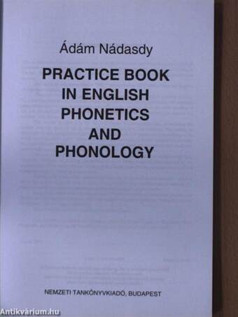 Practice book in english phonetics and phonology