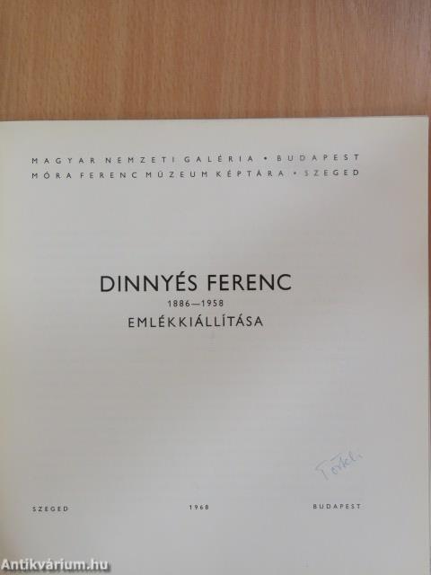 Dinnyés Ferenc (1886-1958) emlékkiállítása