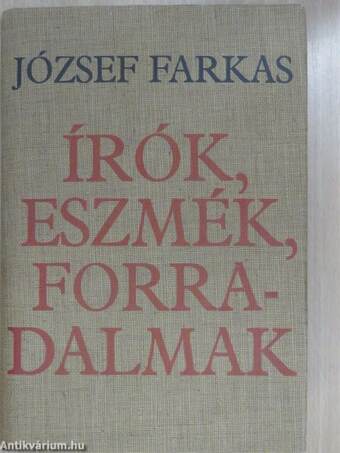 Írók, eszmék, forradalmak (dedikált példány)