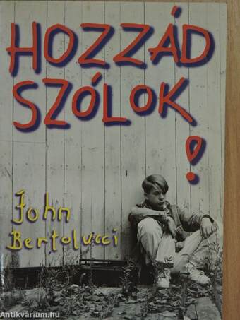 Hozzád szólok!