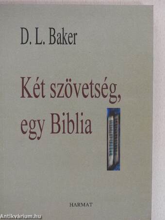 Két szövetség, egy Biblia