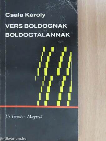 Vers boldognak, boldogtalannak (dedikált példány)