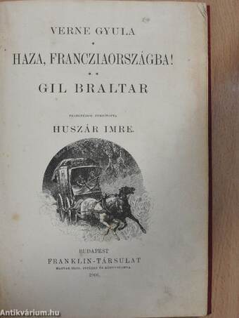 Haza, Francziaországba!/Gil Braltar