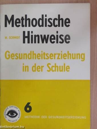 Methodische Hinweise - Gesundheitserziehung in der Schule