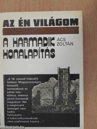 A harmadik honalapítás