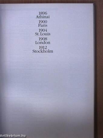 1896 Athinai/1900 Paris/1904 St. Louis/1908 London/1912 Stockholm