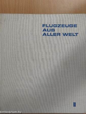 Flugzeuge aus aller Welt II.