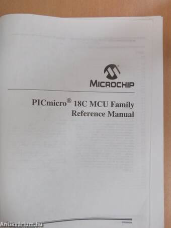 Microchip PICmicro 18C MCU Family - Reference Manual