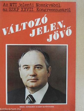 Változó jelen, jövő