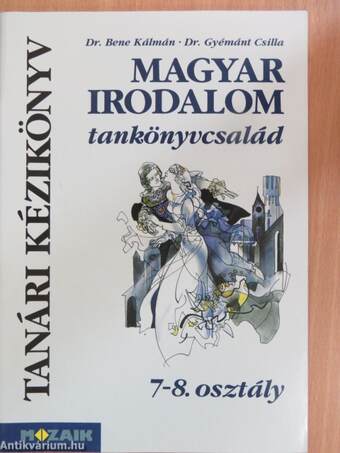 Magyar Irodalom 7-8.- Tanári kézikönyv