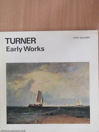 The Early Works of J. M. W. Turner