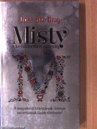 Misty - A kendőzetlen igazság