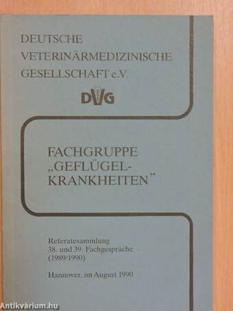 38. und 39. Fachgespräche (1989/90) über Geflügelkrankheiten in Hannover