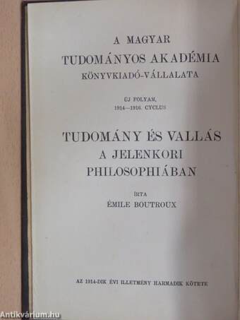 Tudomány és vallás a jelenkori philosophiában