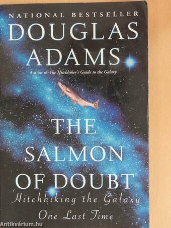 The Salmon of Doubt