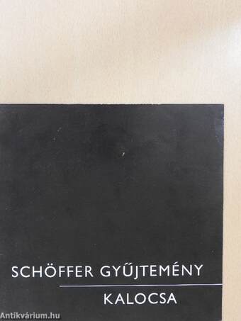 Schöffer gyűjtemény, Kalocsa