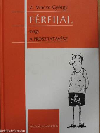 Férfijaj, avagy a prosztatavész