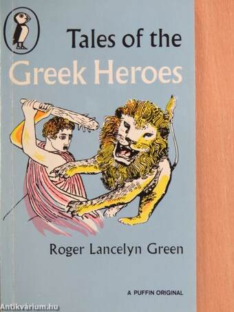 Tales of the Greek Heroes