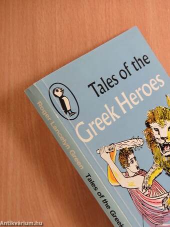 Tales of the Greek Heroes